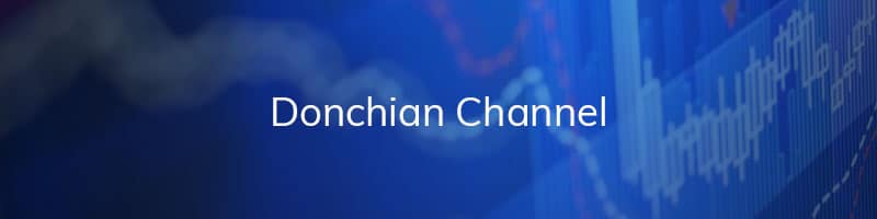Donchian قناة استراتيجيات التداول